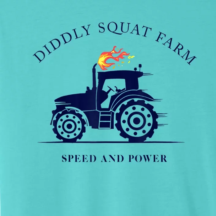 Perfect Tractor Design Diddly Squat Farm Speed And Power ChromaSoft Performance T-Shirt