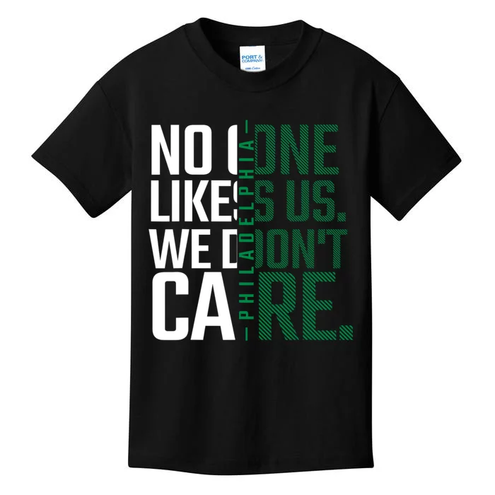 Philadelphia They Dont Likes Us We Dont Care Phly Fan Kids T-Shirt