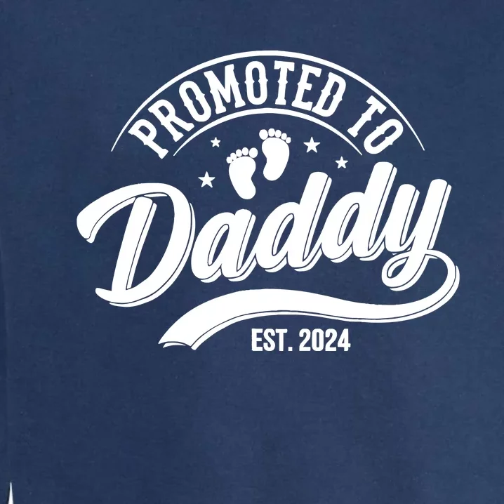 Promoted To Dad Est 2024 Soon To Be Dad Garment-Dyed Sweatshirt