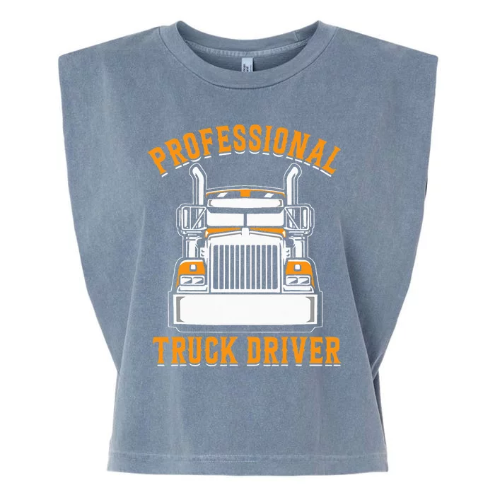 Professional Truck Driver Garment-Dyed Women's Muscle Tee