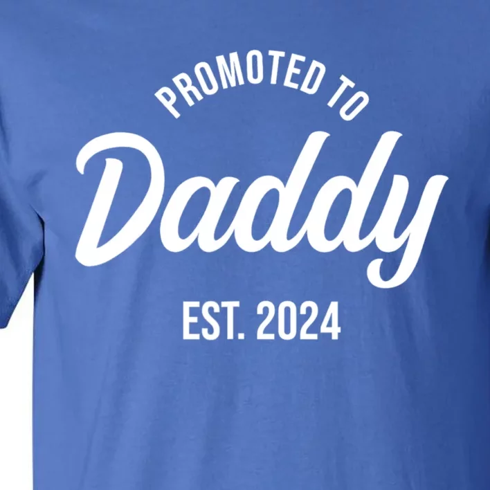 Promoted To Daddy 2024 Funny Humor New Dad Baby First Time Fathers Day Tall T-Shirt