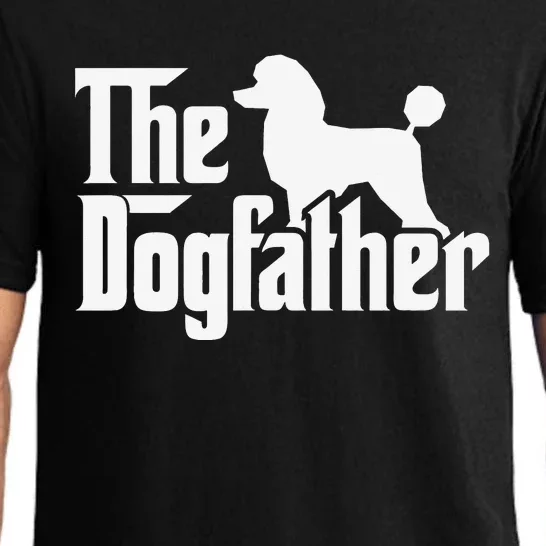 Poodle The Dogfather Cool Dog Daddy Dad Papa Father Pajama Set