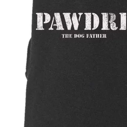 Pawdre The Dog Father Dog Dad Fathers Day Doggie 3-End Fleece Hoodie