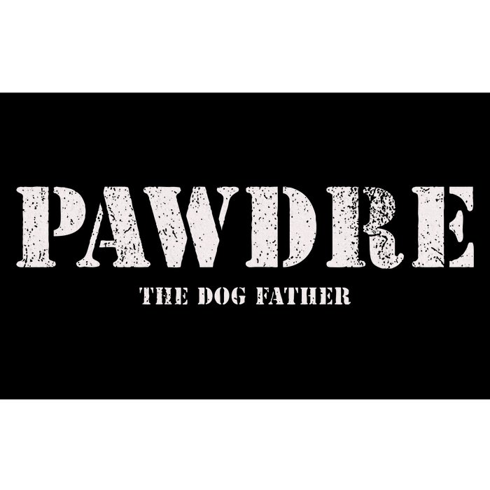 Pawdre The Dog Father Dog Dad Fathers Day Bumper Sticker