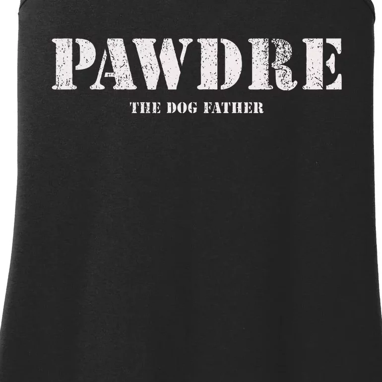 Pawdre The Dog Father Dog Dad Fathers Day Ladies Essential Tank