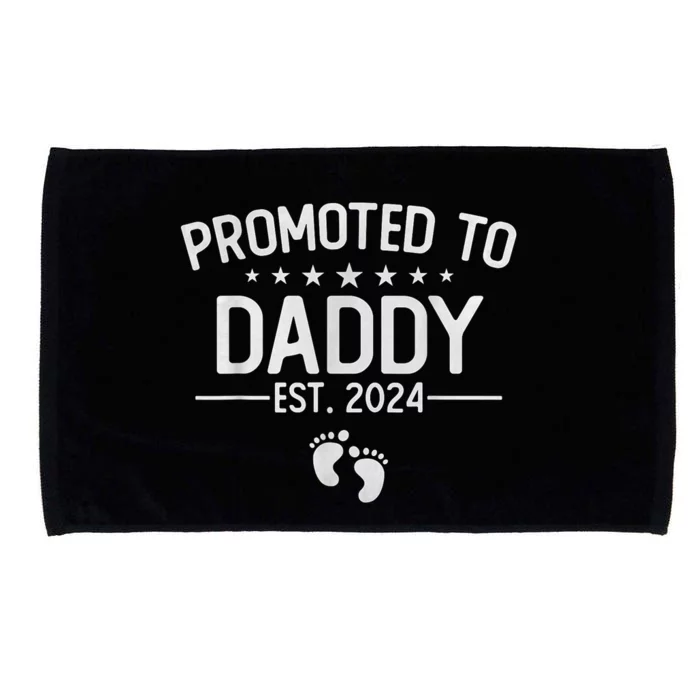 Promoted To Daddy 2024 Funny Humor New Dad Baby First Time Fathers Day Microfiber Hand Towel