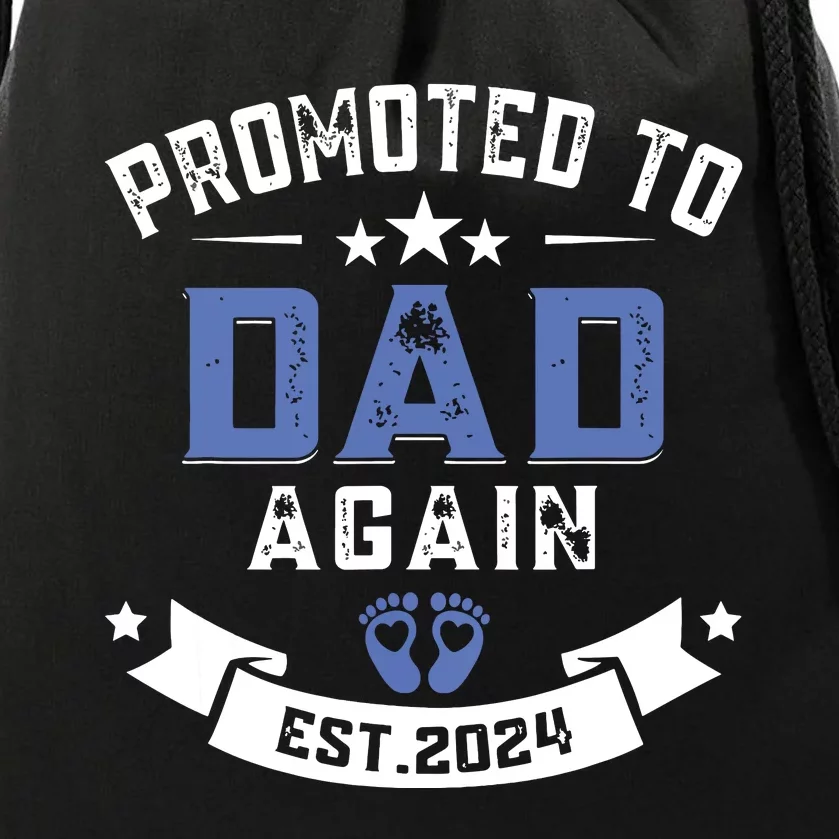 Promoted To Dad Again 2024 New Dad Fathers Day Drawstring Bag