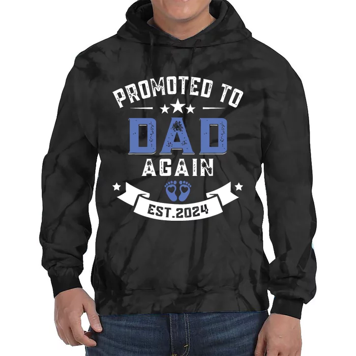 Promoted To Dad Again 2024 New Dad Fathers Day Tie Dye Hoodie