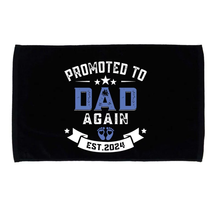 Promoted To Dad Again 2024 New Dad Fathers Day Microfiber Hand Towel