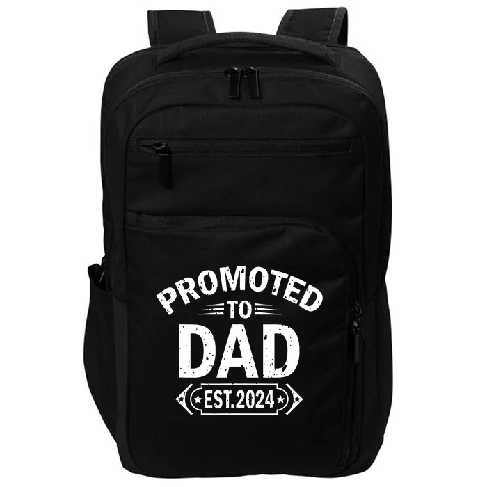 Promoted To Dad Est 2024 Soon To Be Dad Impact Tech Backpack