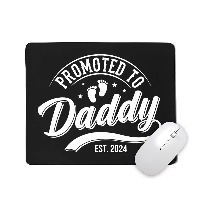 Promoted To Dad Est 2024 Soon To Be Dad Mousepad