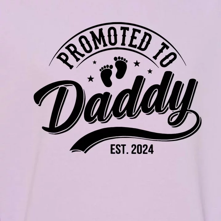 Promoted To Dad Est 2024 Soon To Be Dad Garment-Dyed Sweatshirt