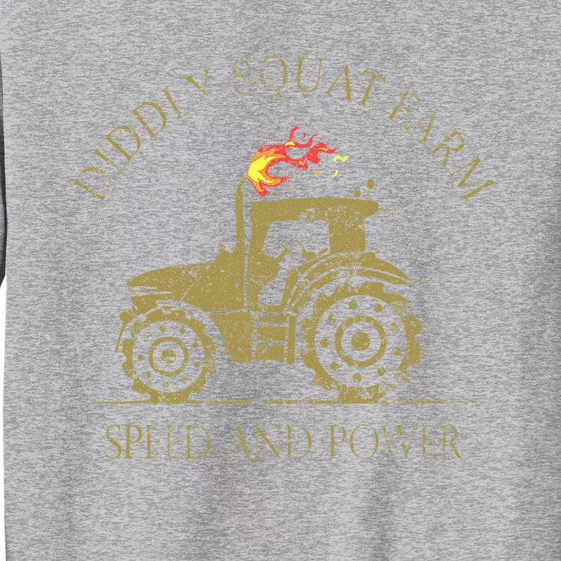 Perfect Tractor Design Diddly Squat Farm Speed And Power Tall Sweatshirt