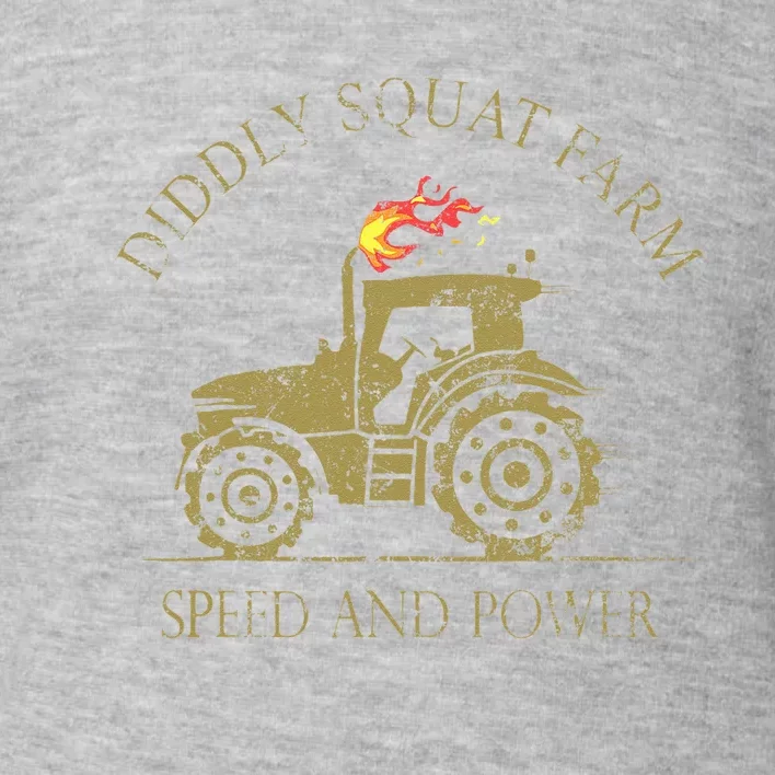 Perfect Tractor Design Diddly Squat Farm Speed And Power Toddler Sweatshirt