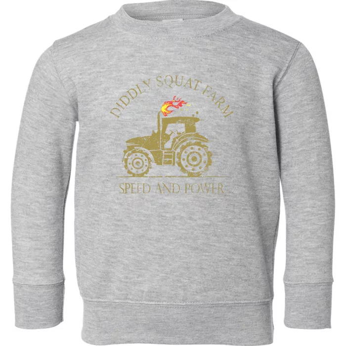 Perfect Tractor Design Diddly Squat Farm Speed And Power Toddler Sweatshirt