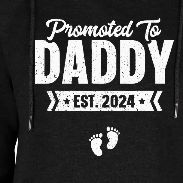 Promoted To Daddy Est. 2024 Baby Gift For New Daddy Womens Funnel Neck Pullover Hood