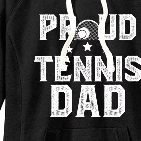 Proud Tennis Dad Of A Tennis Player Dad Tennis Father Gift Women's Fleece Hoodie