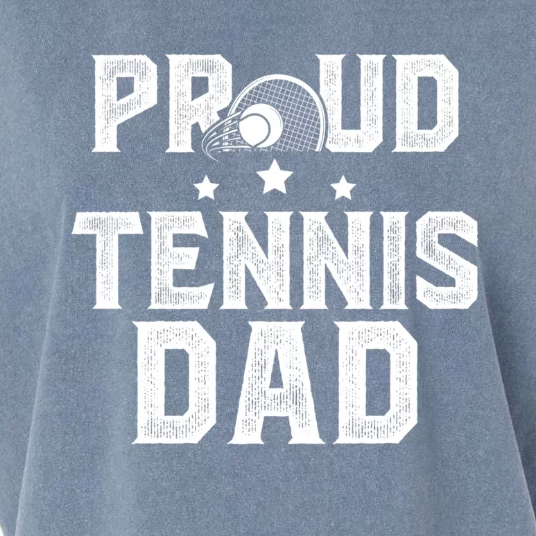 Proud Tennis Dad Of A Tennis Player Dad Tennis Father Gift Garment-Dyed Women's Muscle Tee