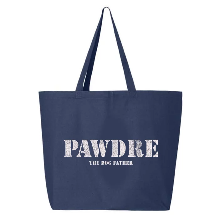 Pawdre The Dog Father Dog Dad Fathers Day Paw Fur Dog Dad 25L Jumbo Tote