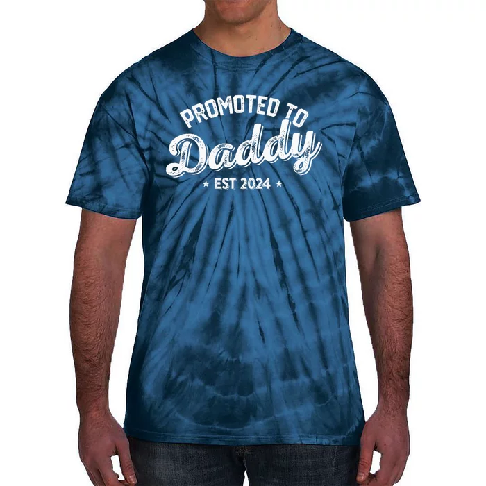 Promoted To Daddy Est. 2024 New Dad New Birth Fathers Day Tie-Dye T-Shirt