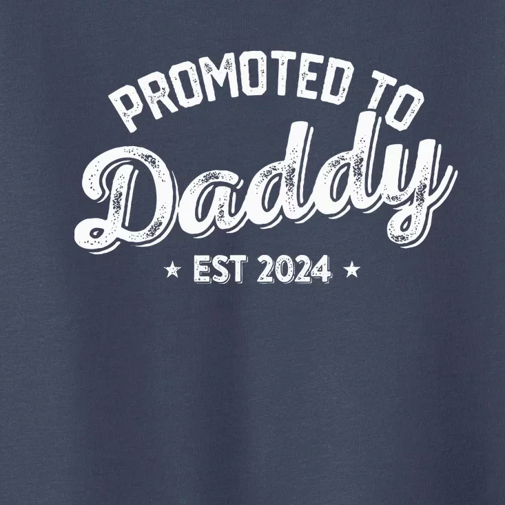 Promoted To Daddy Est. 2024 New Dad New Birth Fathers Day Toddler T-Shirt