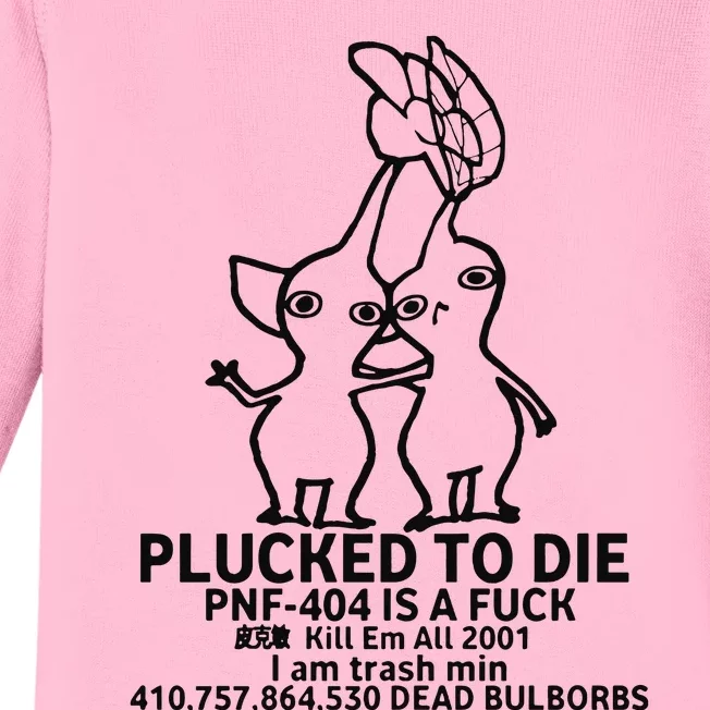 Plucked To Die Pnf404 Is A Fuck Kill Em All 2001 Baby Long Sleeve Bodysuit