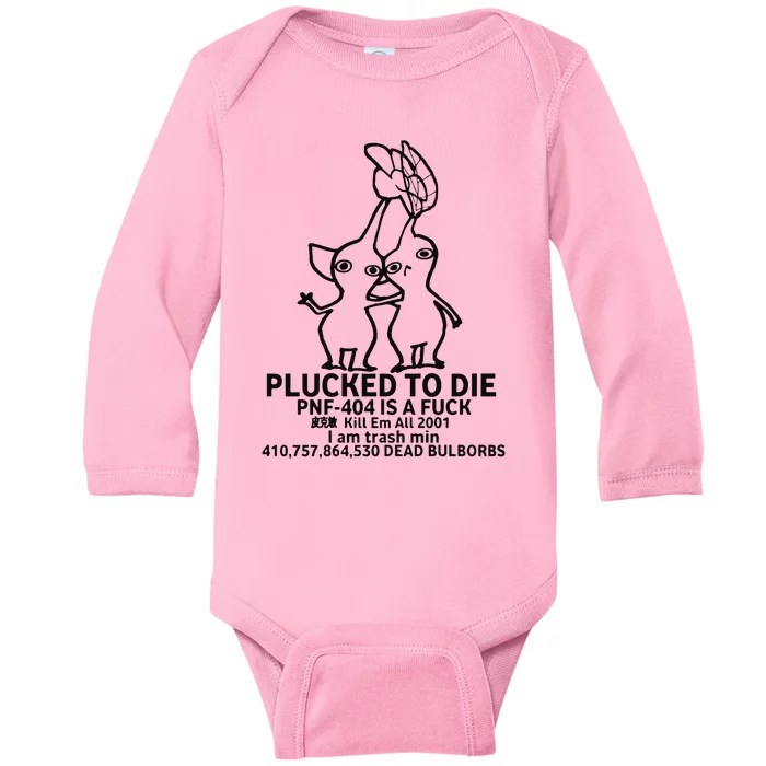 Plucked To Die Pnf404 Is A Fuck Kill Em All 2001 Baby Long Sleeve Bodysuit