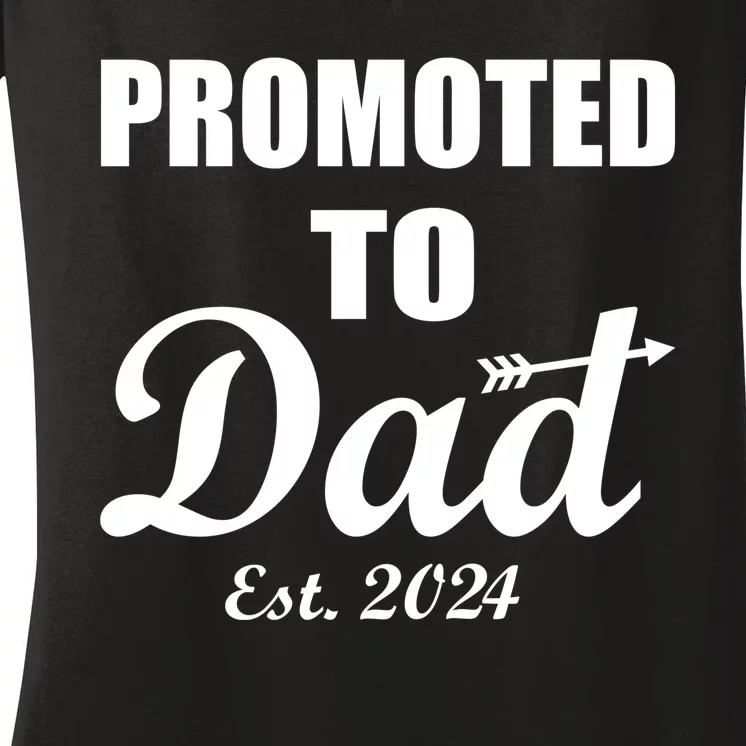 Promoted To Dad Est 2024 New Dad Women's V-Neck T-Shirt