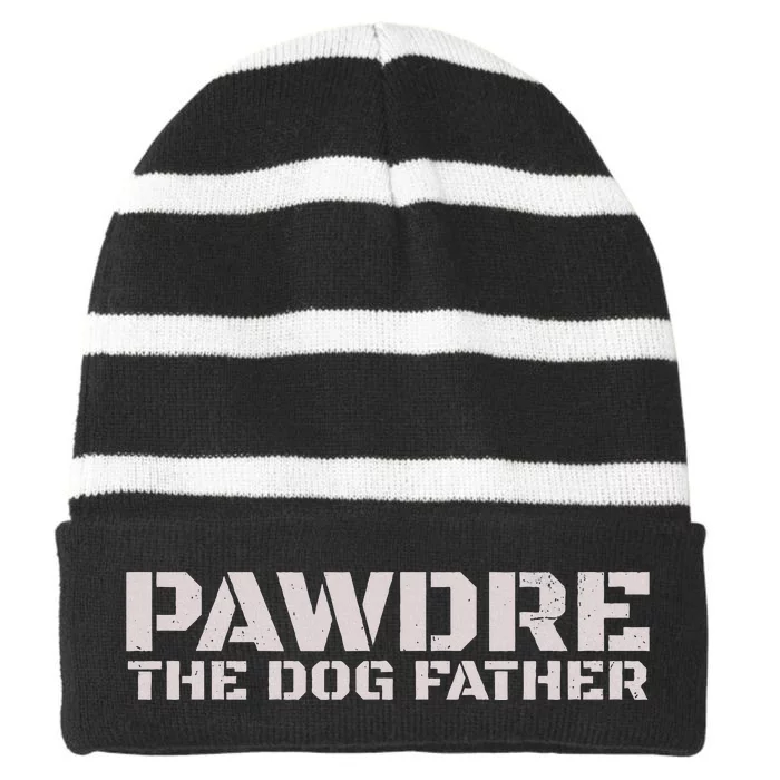 Pawdre The Dog Father Original Dog Dad Striped Beanie with Solid Band