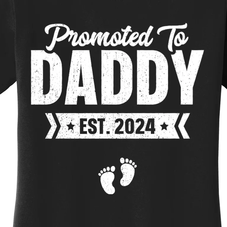 Promoted To Daddy Est. 2024 Baby Gift For New Daddy Women's T-Shirt