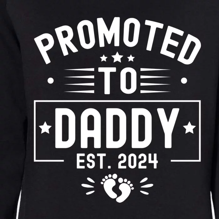 Promoted To Daddy Est. 2024 Soon To Be Dad New Daddy 2024 Womens California Wash Sweatshirt