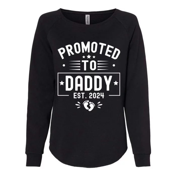 Promoted To Daddy Est. 2024 Soon To Be Dad New Daddy 2024 Womens California Wash Sweatshirt