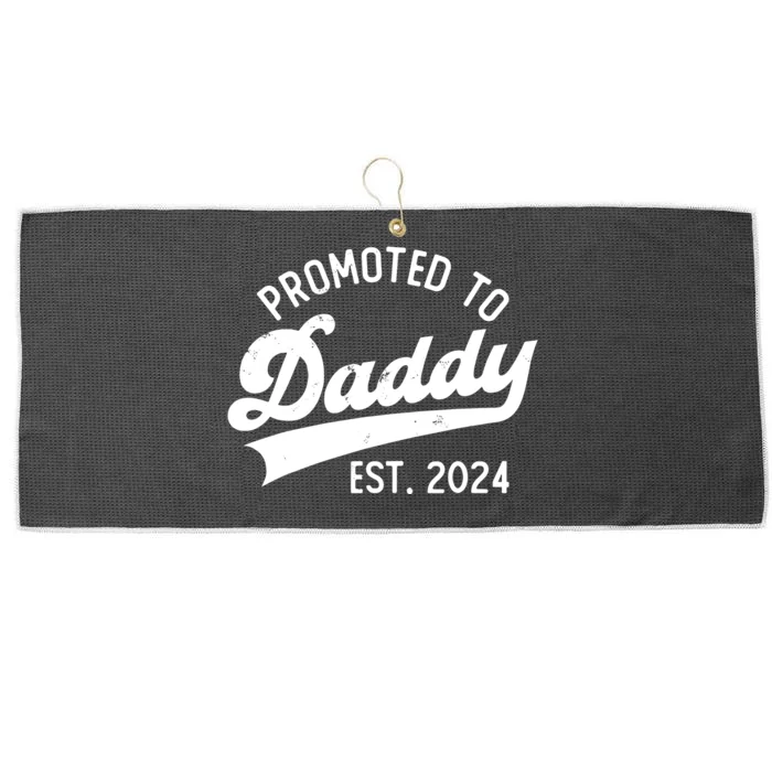 Promoted To Daddy 2024 First Time Fathers Day New Dad Large Microfiber Waffle Golf Towel