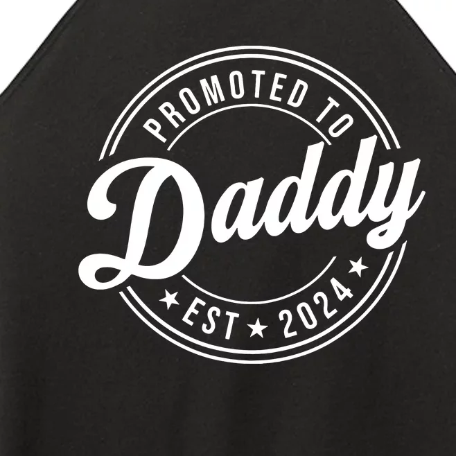 Promoted To Daddy 2024 Soon To Be Daddy Gift New Dad Women’s Perfect Tri Rocker Tank