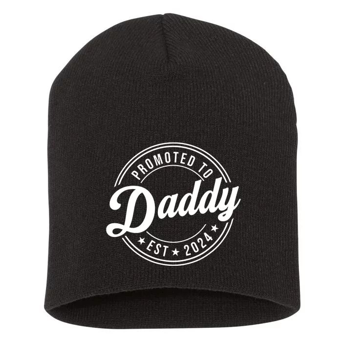 Promoted To Daddy 2024 Soon To Be Daddy Gift New Dad Short Acrylic Beanie