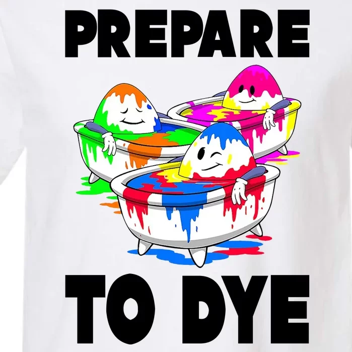 Prepare To Dye Funny Easter Egg Garment-Dyed Heavyweight T-Shirt