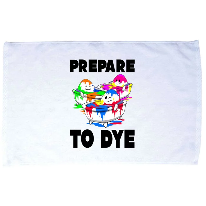 Prepare To Dye Funny Easter Egg Microfiber Hand Towel