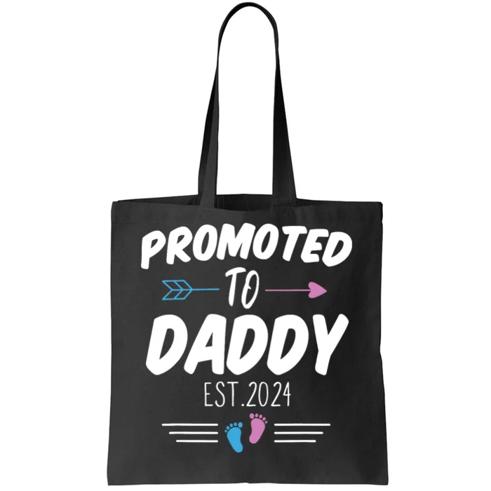 Promoted To Daddy Est 2024 Soon To Be Daddy First Time Daddy Tote Bag