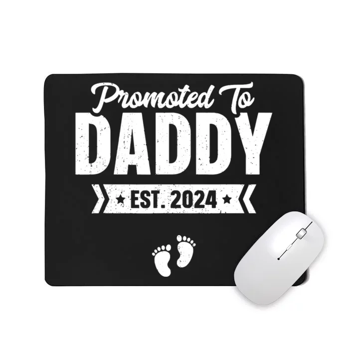 Promoted To Daddy Est 2024 Shirts Baby Gift For New Daddy Mousepad