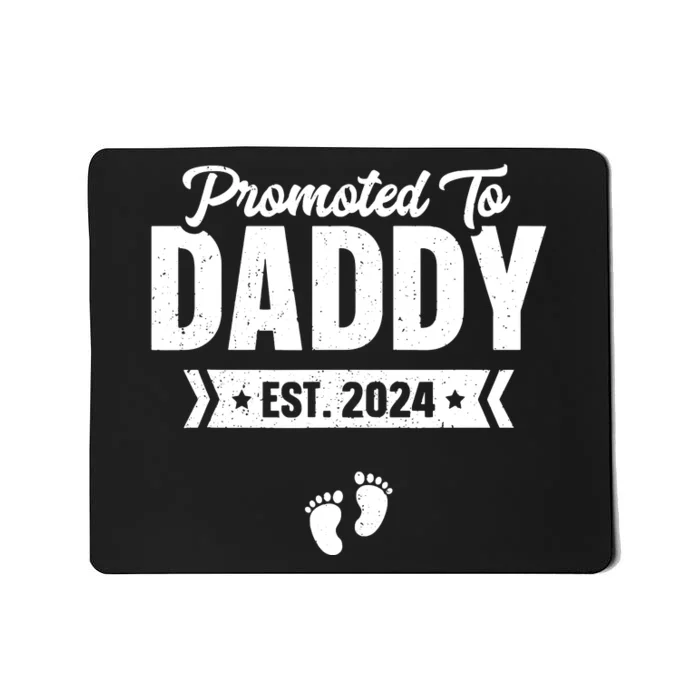 Promoted To Daddy Est 2024 Shirts Baby Gift For New Daddy Mousepad