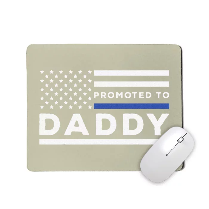 Promoted To Daddy Funny Police Officer Future Father Dad Mousepad