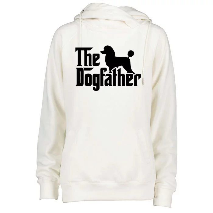 Poodle The Dogfather Cool Dog Daddy Dad Papa Father Womens Funnel Neck Pullover Hood