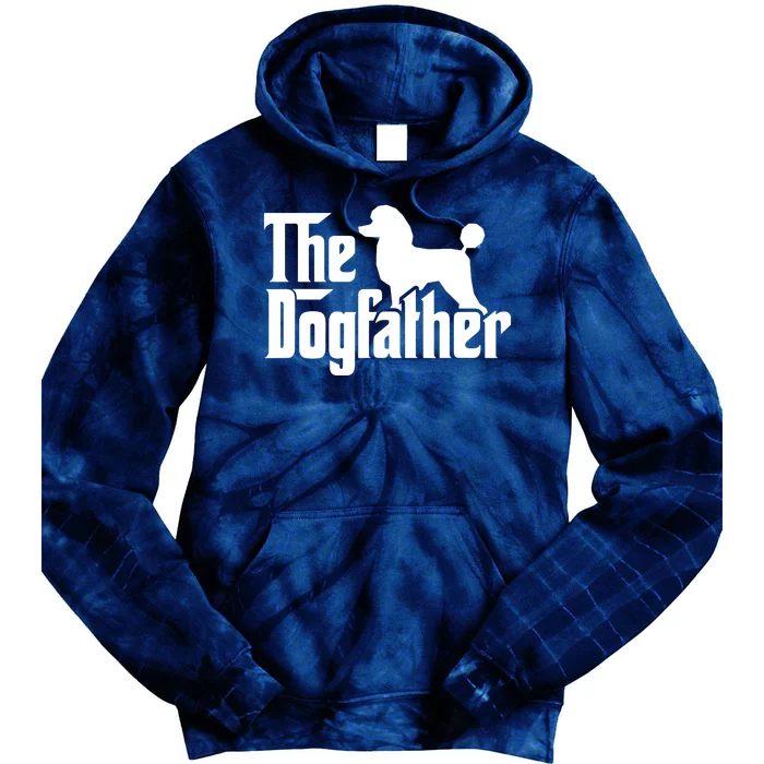 Poodle The Dogfather Cool Dog Daddy Dad Papa Father Tie Dye Hoodie