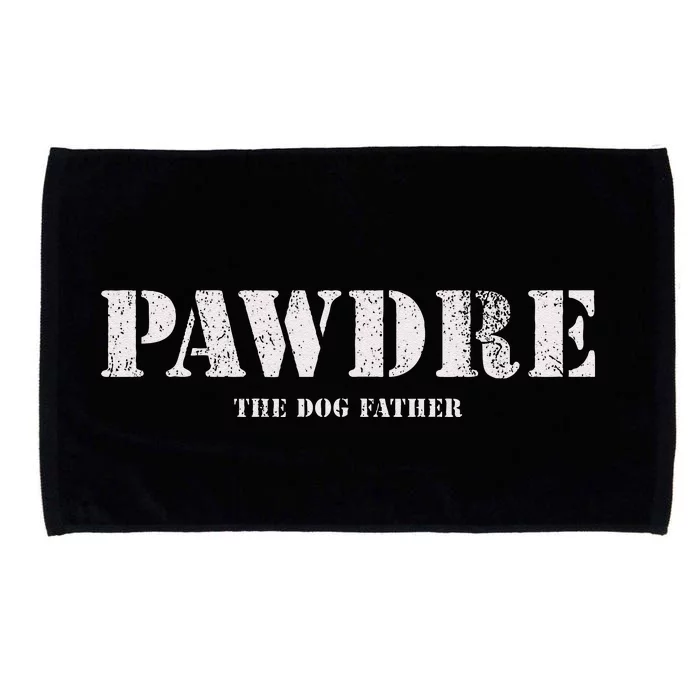 PAWDRE The Dog Father Dog Dad Fathers Day Gift Microfiber Hand Towel