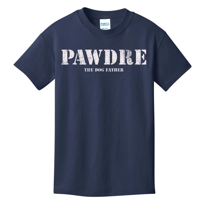 PAWDRE The Dog Father Dog Dad Fathers Day Gift Kids T-Shirt