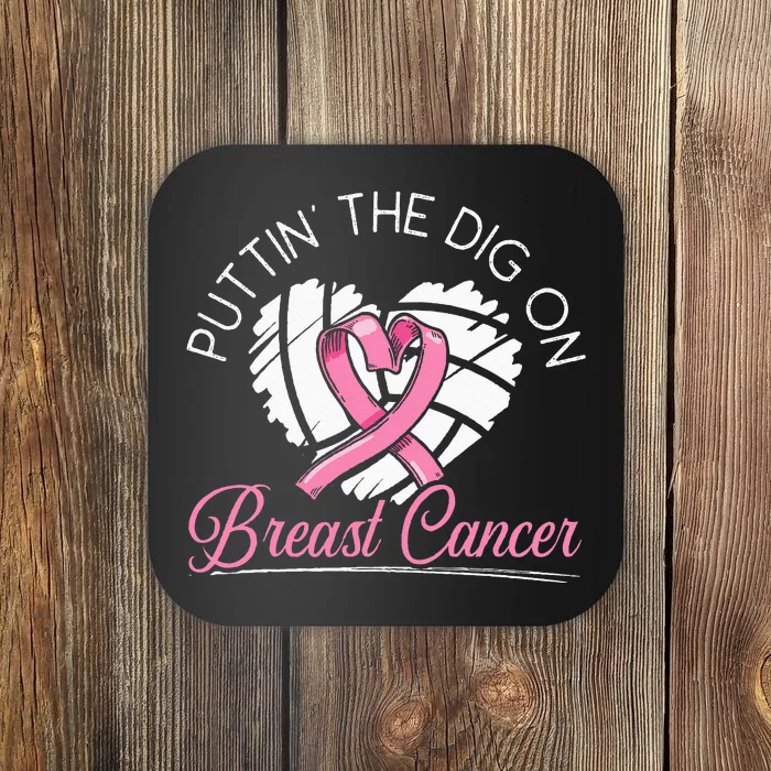 Puttin' The Dig On Breast Cancer Awareness Volleyball Coaster