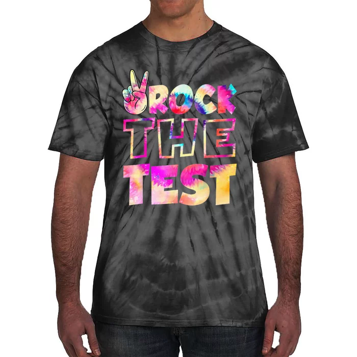 Peace Tie Dye Rock The Test Happy Testing Day Teacher Lover Tie-Dye T-Shirt