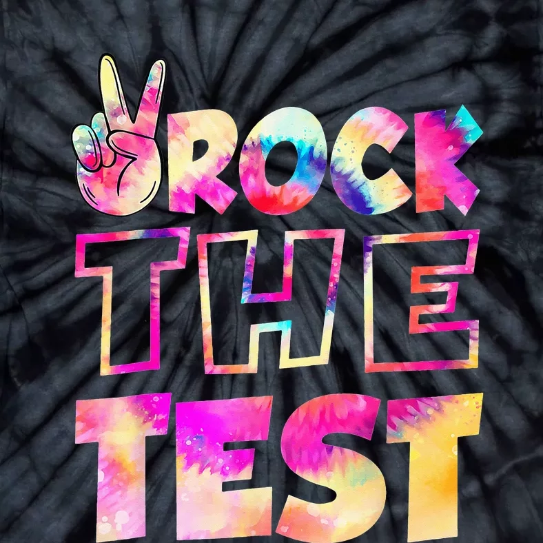 Peace Tie Dye Rock The Test Happy Testing Day Teacher Lover Tie-Dye T-Shirt