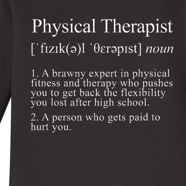 Physical Therapist Definition Funny PT Physical Therapy Baby Long Sleeve Bodysuit