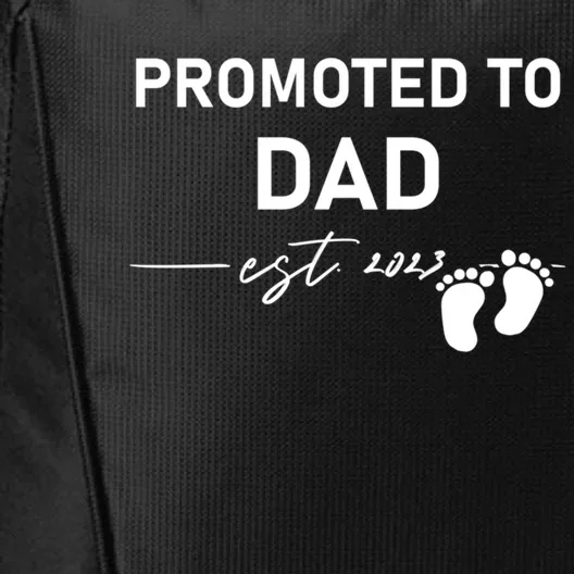 Promoted To Dad Est 2023 New Daddy To Be FatherS Day Cool Gift City Backpack